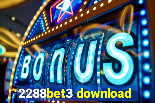 2288bet3 download